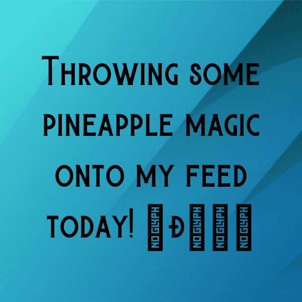 Pineapple Captions Image For Instagram-PqrgUh