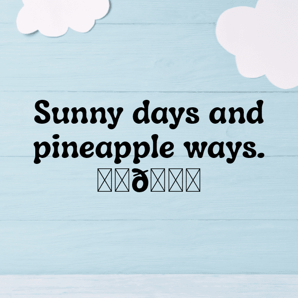 Pineapple Captions Photo For Instagram-uRmNWH