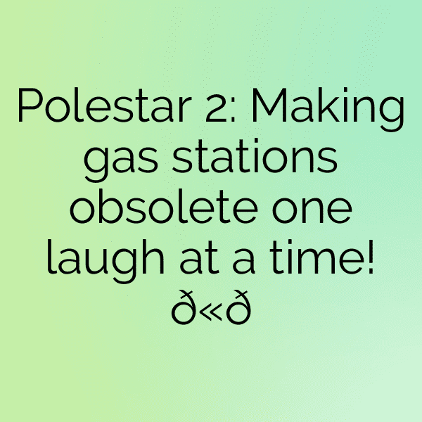 346+ Polestar 2 Captions for Instagram (Short, Trending & Viral) 8 Polestar 2 Captions Image for Instagram-9d5Wmo