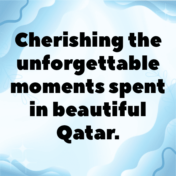 310+ Qatar Captions For Instagram (Best, Funny & Short) 11 Qatar Captions Photo For Instagram-ZoVJvD