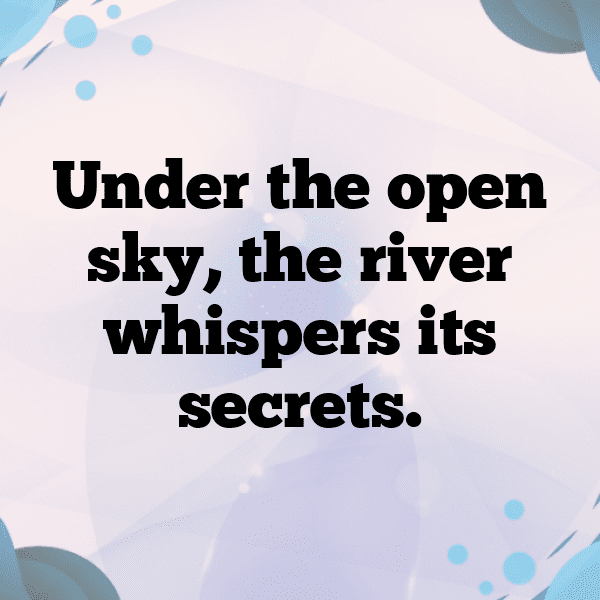 200+ River Journey Captions for Instagram (Fresh & Trendy) 6 River Journey Captions Image for Instagram-pvc1es