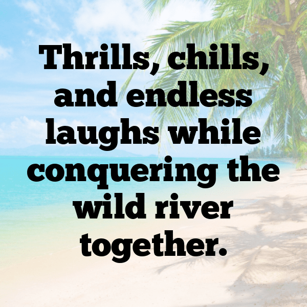 River Rafting Captions Image for Instagram-a9xr76