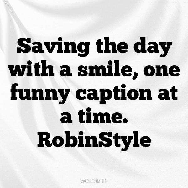 Robin Captions Photo For Instagram-oRJvfp