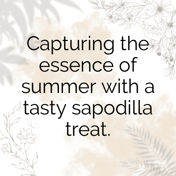 Sapodilla Captions Image For Instagram-Acgur8