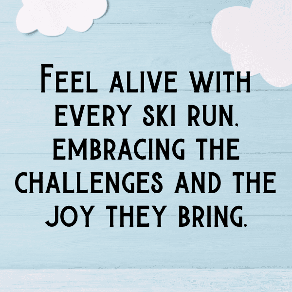 262+ Skiing Captions for Instagram (Fresh & Trendy) 10 Skiing Captions Image for Instagram-e9DuIp