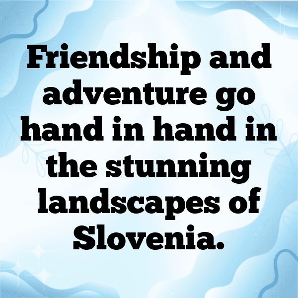 Slovenia Captions Image For Instagram-KJFPHx