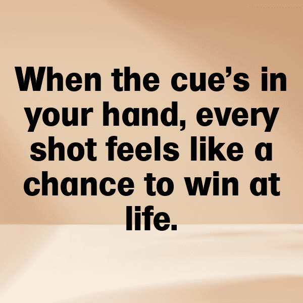 262+ Snooker Captions for Instagram (Best, Funny & Short) 6 Snooker Captions Image for Instagram-7EnxMY