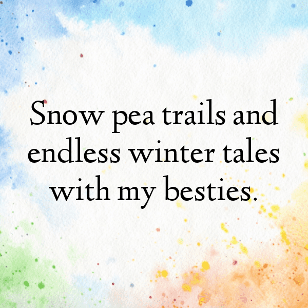 Snow Pea Captions Image For Instagram-JMo4Hn