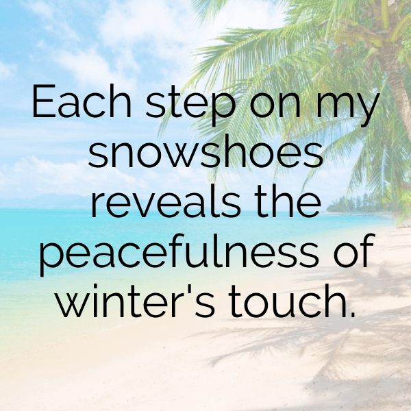 Snowshoeing Captions Image for Instagram-bWKyXA