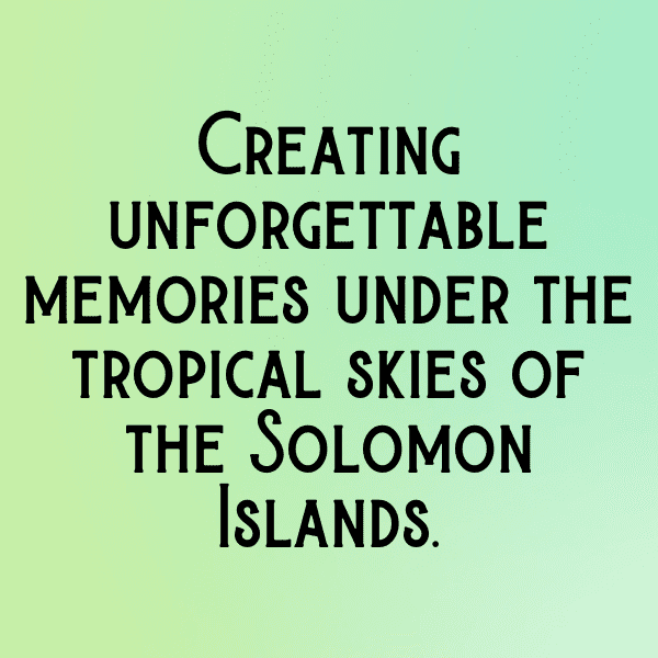 Solomon Islands Captions Image For Instagram-hnND94