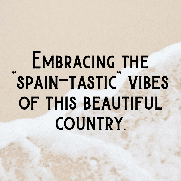 Spain Captions Image For Instagram-Qk9D8C