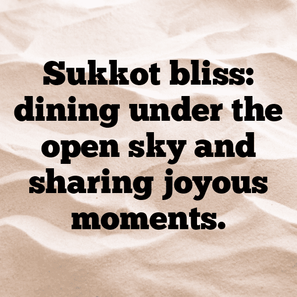 267+ Sukkot Captions for Instagram (Short, Trending & Viral) 11 Sukkot Captions Image for Instagram-9BHEXI
