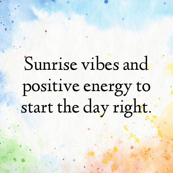 248+ Sunrise Captions for Instagram (Best, Funny & Short) 5 Sunrise Captions Image for Instagram-iQgPhf