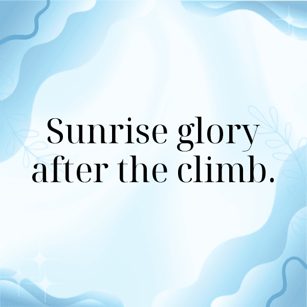 317+ Sunrise Hike Captions for Instagram (Best, Funny & Short) 4 Sunrise Hike Captions Image for Instagram-IMy2Hz