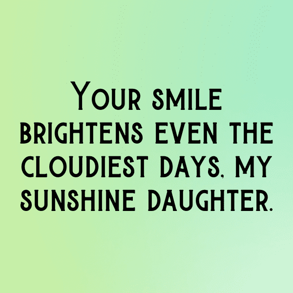 276+ Sunshine Daughter Captions for Instagram (Best, Funny & Short) 7 Sunshine Daughter Captions Image for Instagram-6Pmt6n
