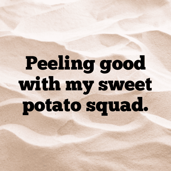 231+ Sweet Potato Captions For Instagram (Fresh & Trendy) 5 Sweet Potato Captions Image For Instagram-HhR6Pp
