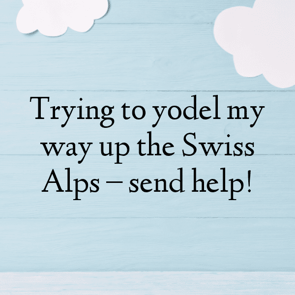 Switzerland Captions Image For Instagram-wpd2lC