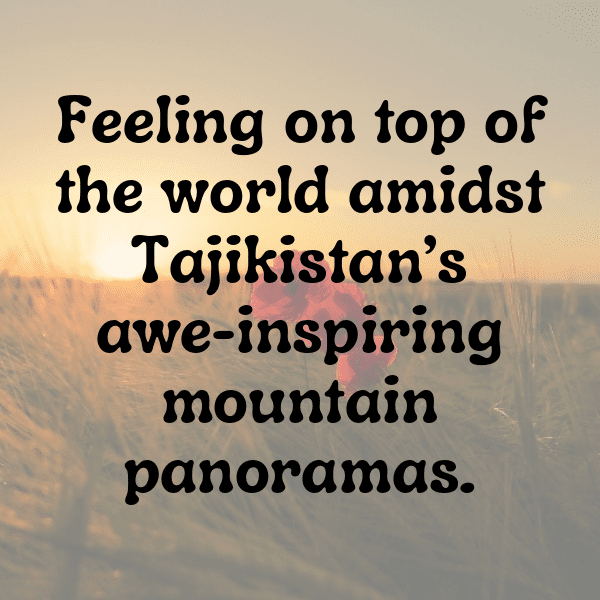 232+ Tajikistan Captions For Instagram (Trending, Funny & Top) 3 Tajikistan Captions Photo For Instagram-VQqlL3
