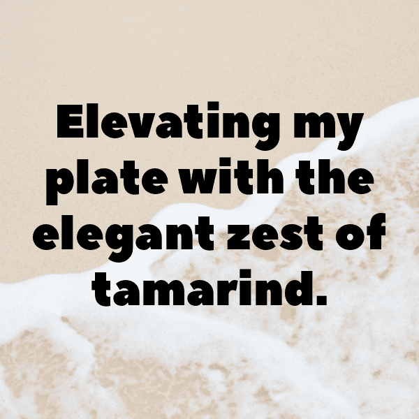 Tamarind Captions Image For Instagram-6vkOV3