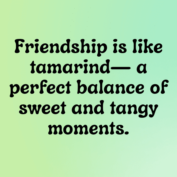 Tamarind Captions Image For Instagram-EMpRfQ