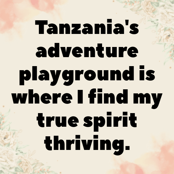 Tanzania Captions Image For Instagram-p3mFTS