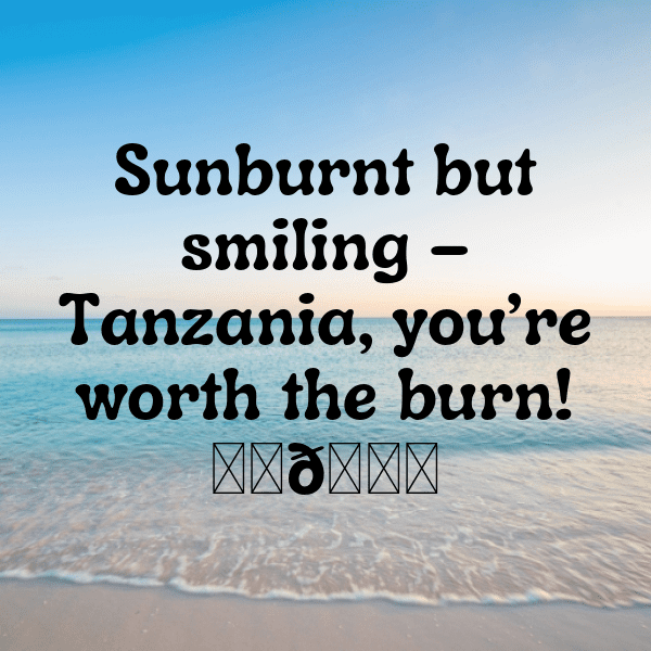 Tanzania Captions Photo For Instagram-BTYzYj