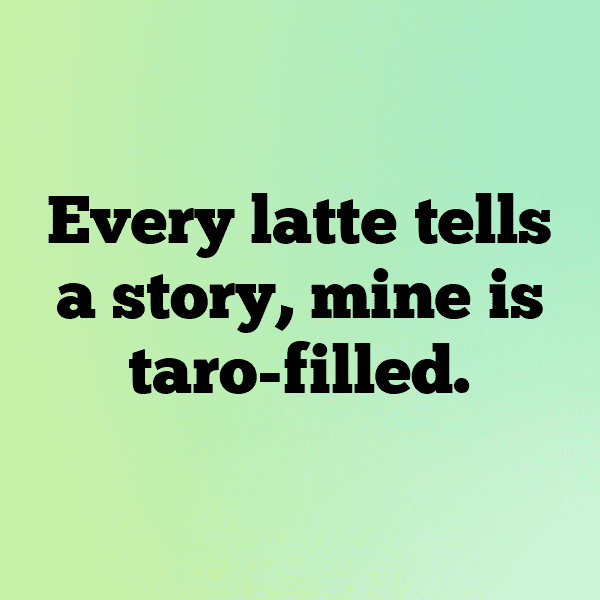 Taro Captions Photo For Instagram-wYAff0