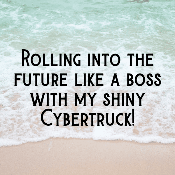 Tesla Cybertruck Captions Photo For Instagram-QsDS2Z