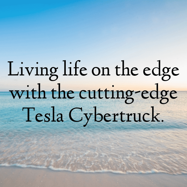 Tesla Cybertruck Captions Photo For Instagram-uIqvQy