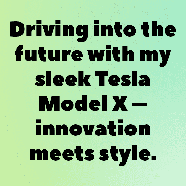 Tesla Model X Captions Image for Instagram-Ni39x4