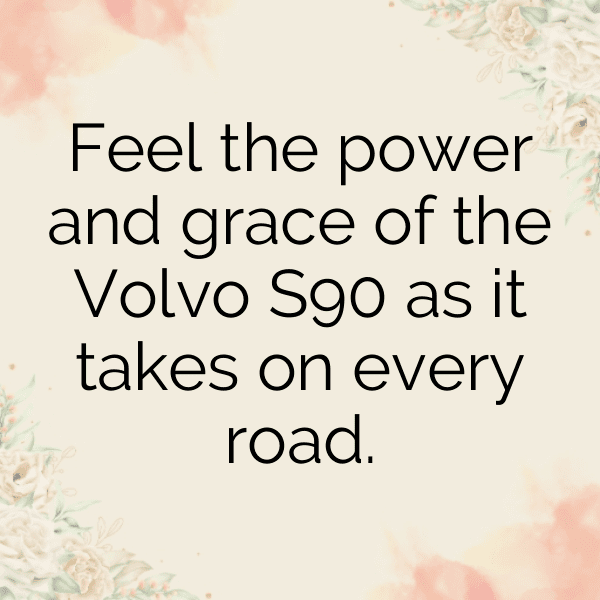 Volvo S90 Captions Image for Instagram-X6XM9w