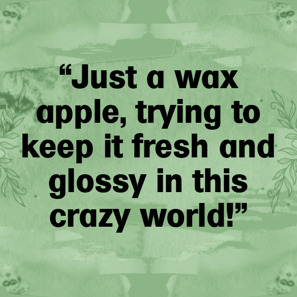 202+ Wax Apple Captions For Instagram (Fresh & Trendy) 9 Wax Apple Captions Photo For Instagram-l9Q2RJ