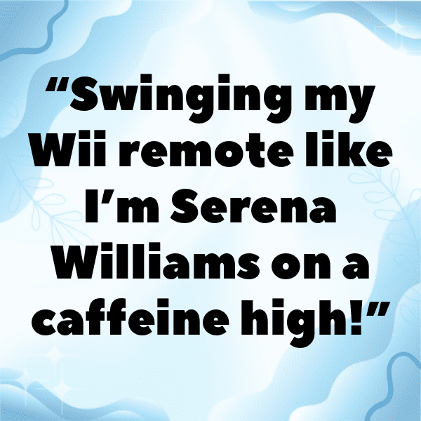 225+ Wii Sports Captions for Instagram (Fresh & Trendy) 10 Wii Sports Captions Image for Instagram-6xN1YK