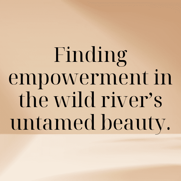 292+ Wild River Captions for Instagram (Best, Funny & Short) 7 Wild River Captions Photo for Instagram-PVSmx2